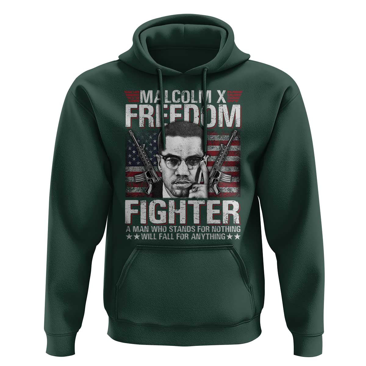 Malcolm X Hoodie A Man Who Stands For Nothing Will Fall For Anything