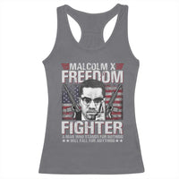 Malcolm X Racerback Tank Top A Man Who Stands For Nothing Will Fall For Anything