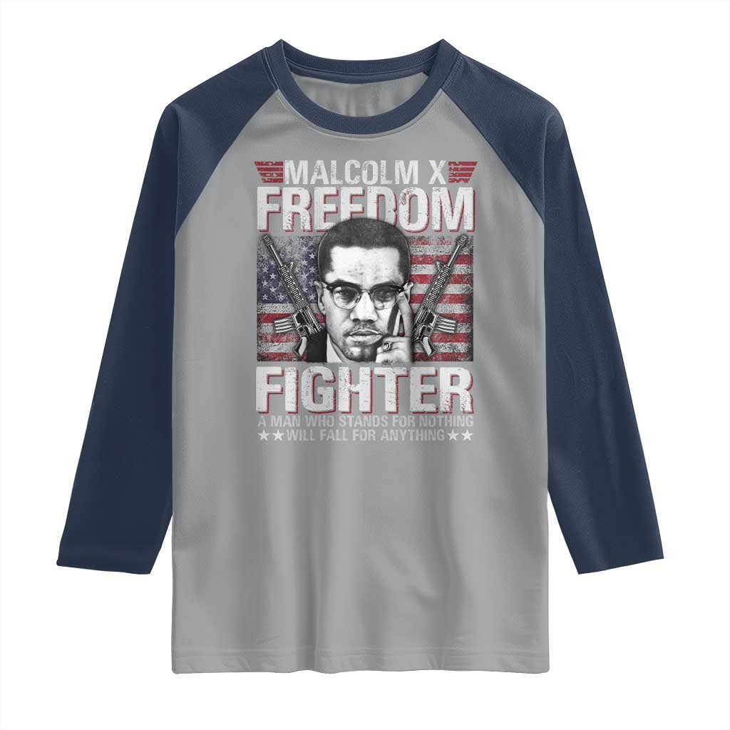 Malcolm X Raglan Shirt A Man Who Stands For Nothing Will Fall For Anything
