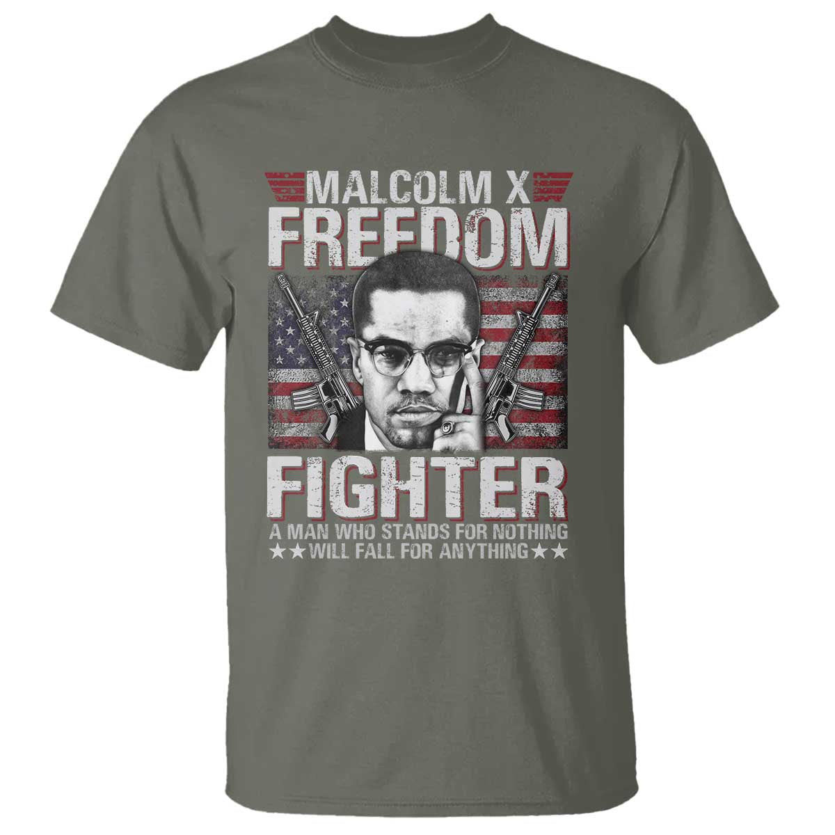 Malcolm X T Shirt A Man Who Stands For Nothing Will Fall For Anything