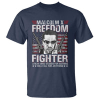 Malcolm X T Shirt A Man Who Stands For Nothing Will Fall For Anything