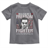 Malcolm X Toddler T Shirt A Man Who Stands For Nothing Will Fall For Anything