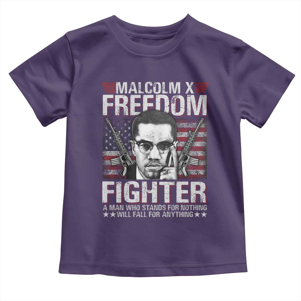 Malcolm X Toddler T Shirt A Man Who Stands For Nothing Will Fall For Anything