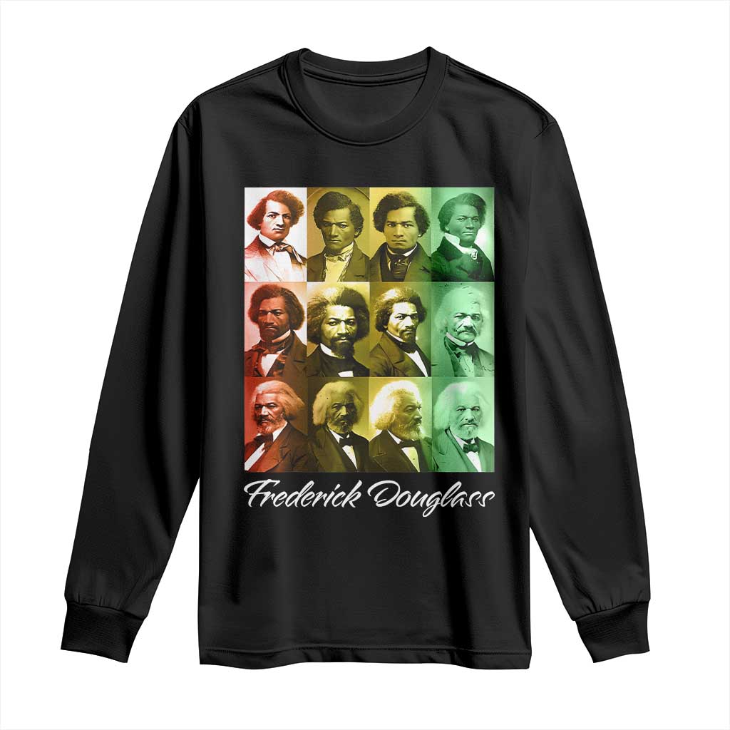 Life Of Frederick Douglass Long Sleeve Shirt Black History Month
