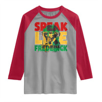Speak Like Frederick Douglass Raglan Shirt Black History Month