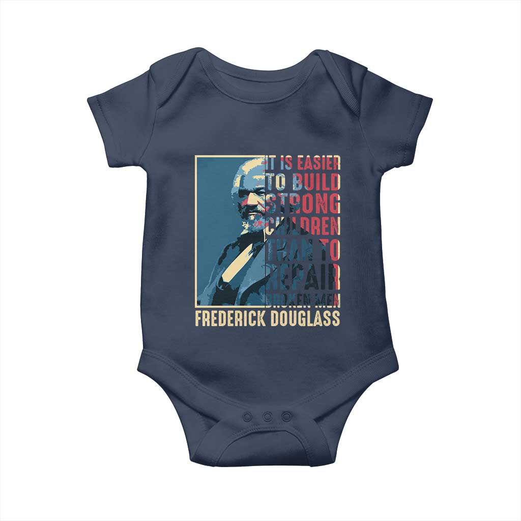 Frederick Douglass Baby Onesie It Is Easier To Build Strong Children Than To Repair Broken Men BHM