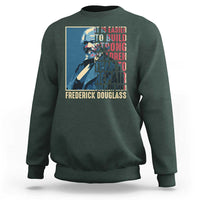Frederick Douglass Sweatshirt It Is Easier To Build Strong Children Than To Repair Broken Men BHM