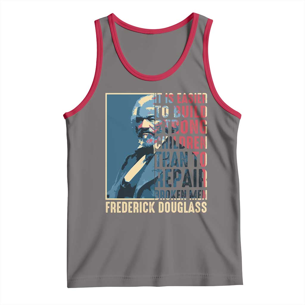 Frederick Douglass Tank Top It Is Easier To Build Strong Children Than To Repair Broken Men BHM