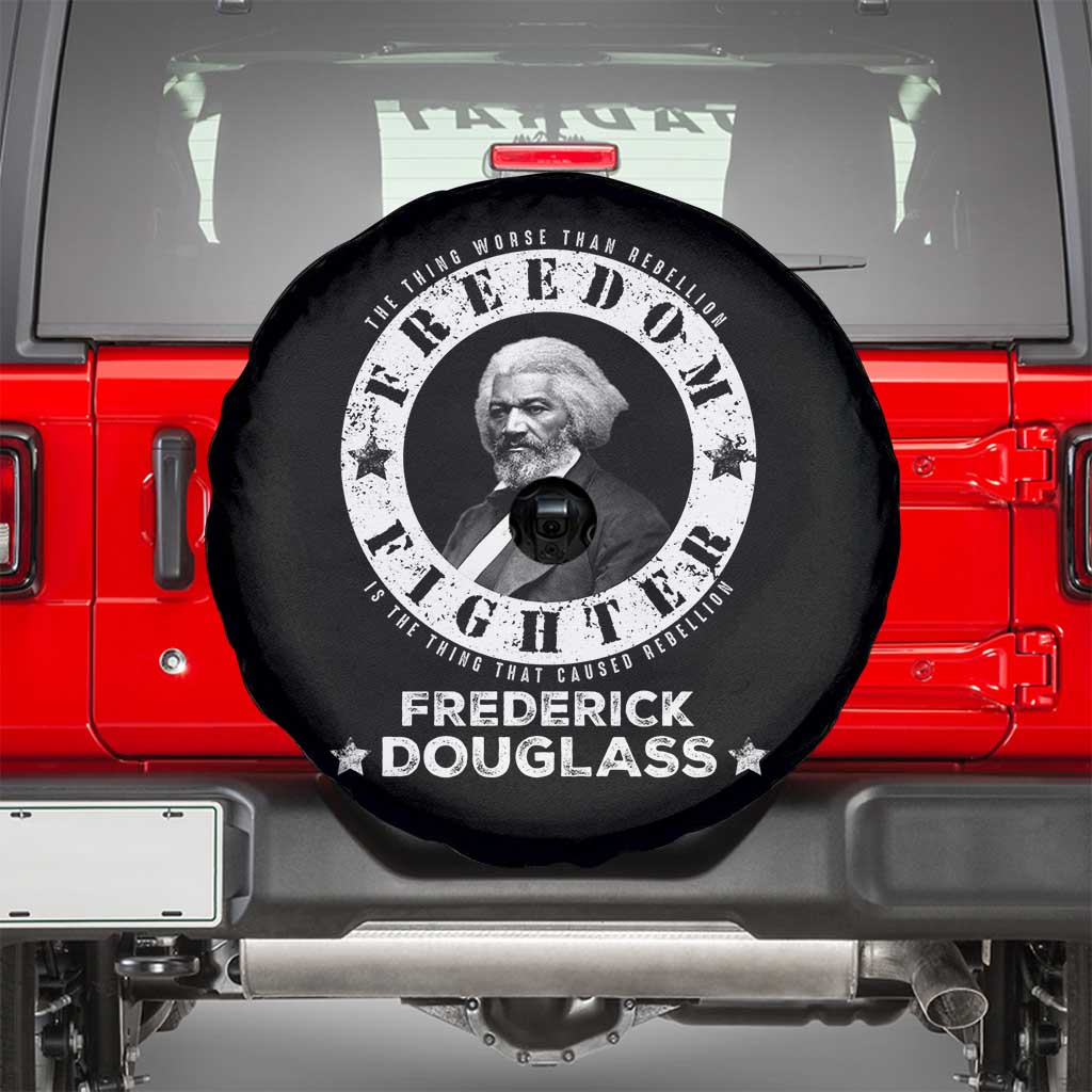 Frederick Douglass Spare Tire Cover The Thing Worse Than Rebellion Is The Thing That Causes Rebellion
