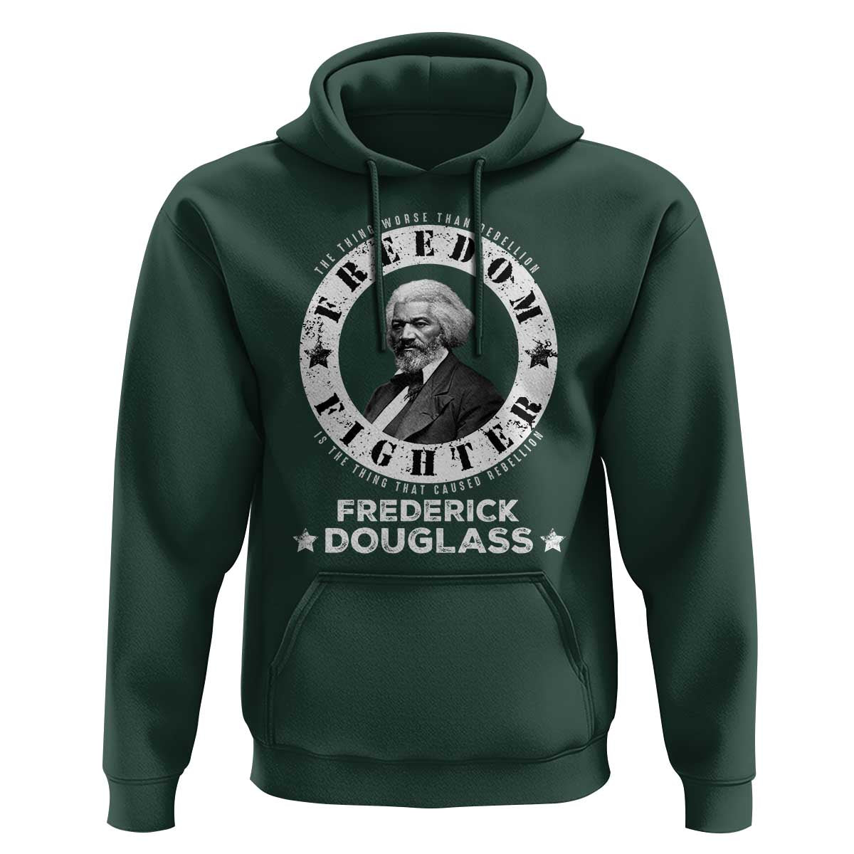 Frederick Douglass Hoodie The Thing Worse Than Rebellion Is The Thing That Causes Rebellion