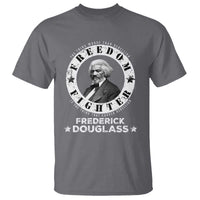 Frederick Douglass T Shirt The Thing Worse Than Rebellion Is The Thing That Causes Rebellion