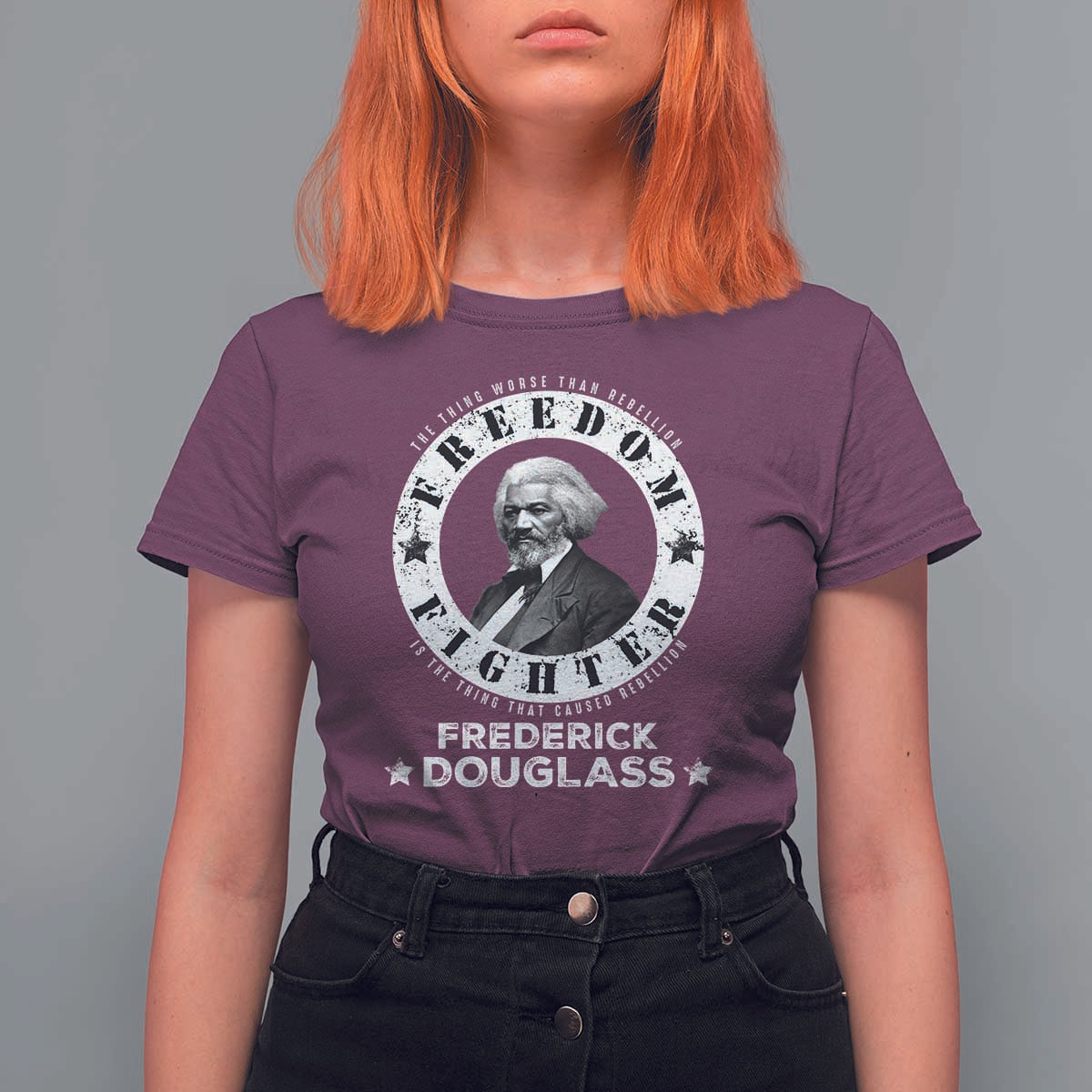 Frederick Douglass T Shirt For Women The Thing Worse Than Rebellion Is The Thing That Causes Rebellion