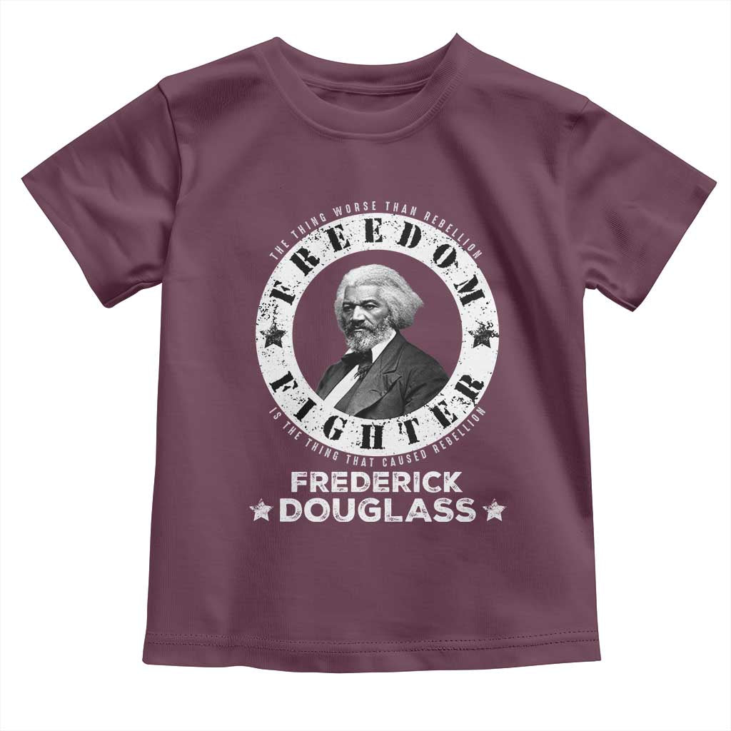 Frederick Douglass Toddler T Shirt The Thing Worse Than Rebellion Is The Thing That Causes Rebellion