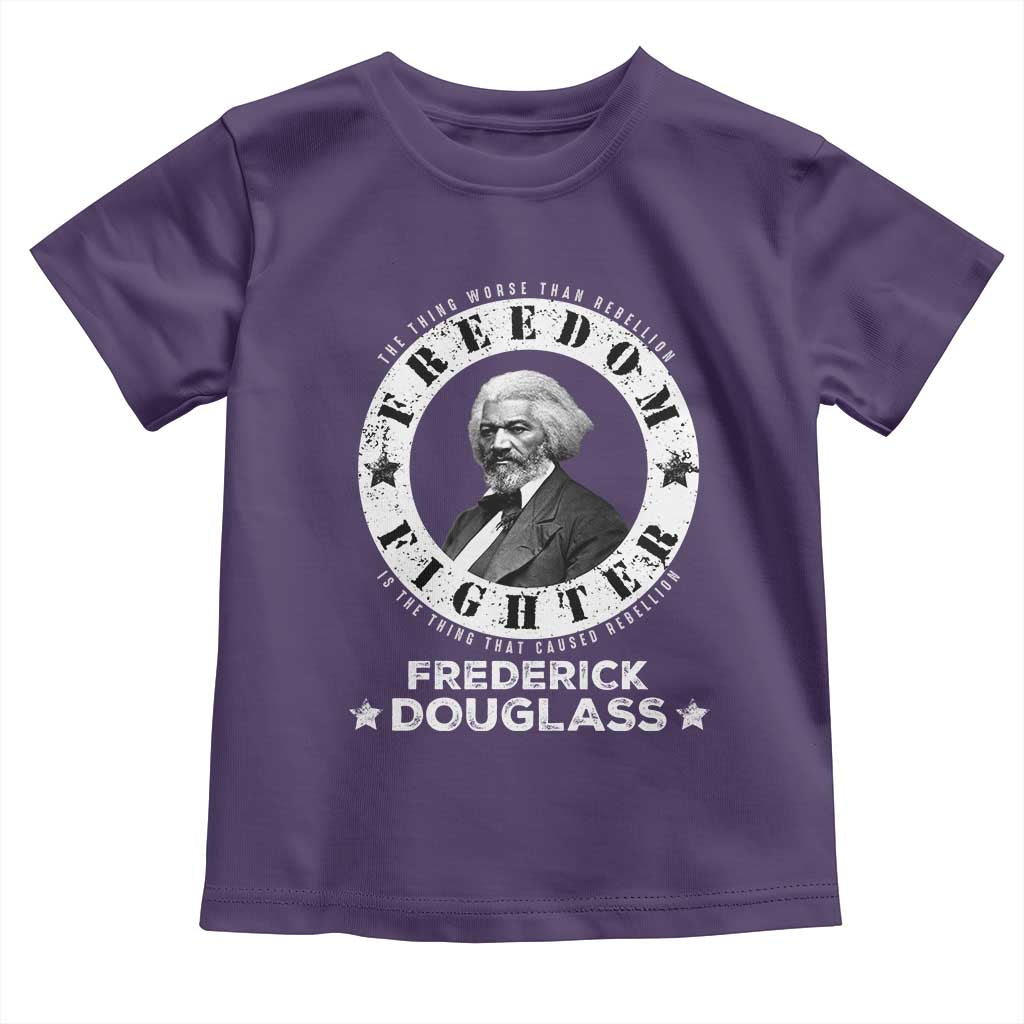 Frederick Douglass Toddler T Shirt The Thing Worse Than Rebellion Is The Thing That Causes Rebellion