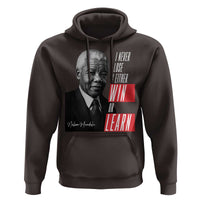 Nelson Mandela's Motivational Hoodie I Never Lose I Either Win Or Learn