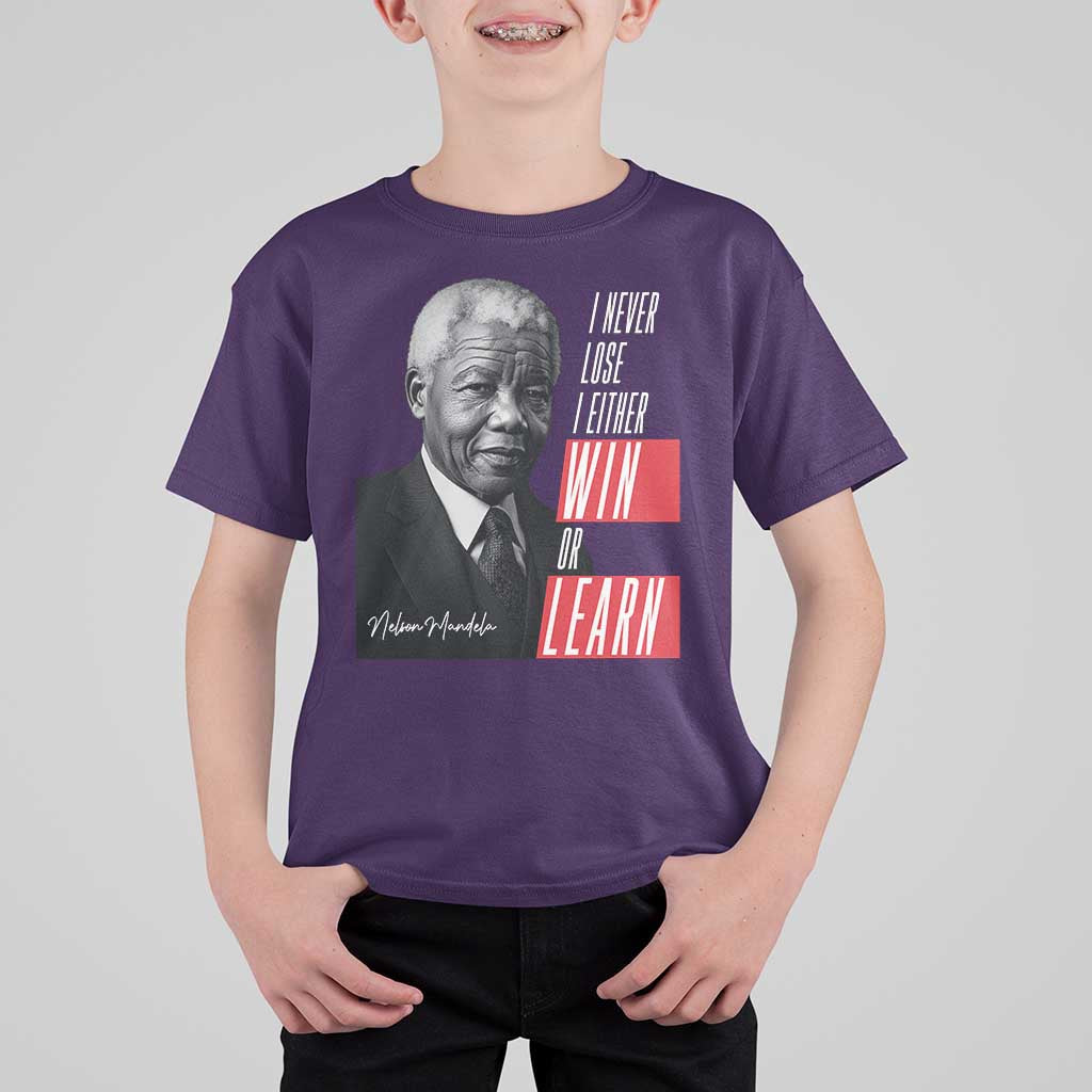 Nelson Mandela's Motivational T Shirt For Kid I Never Lose I Either Win Or Learn