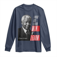 Nelson Mandela's Motivational Long Sleeve Shirt I Never Lose I Either Win Or Learn