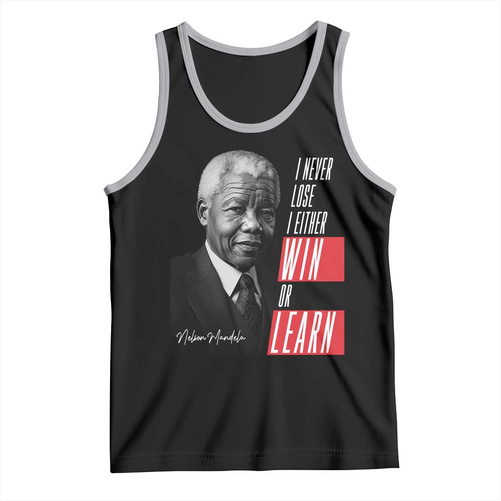 Nelson Mandela's Motivational Tank Top I Never Lose I Either Win Or Learn