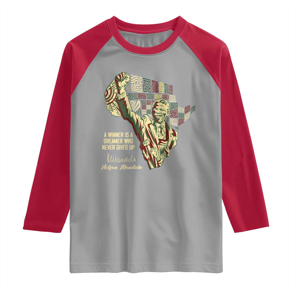 Nelson Mandela Raglan Shirt A Winner Is A Dreamer Who Never Gives Up