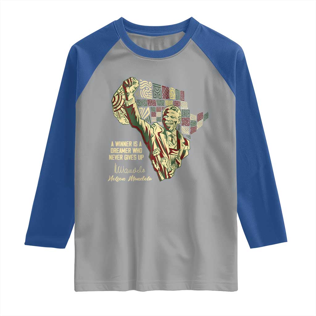 Nelson Mandela Raglan Shirt A Winner Is A Dreamer Who Never Gives Up