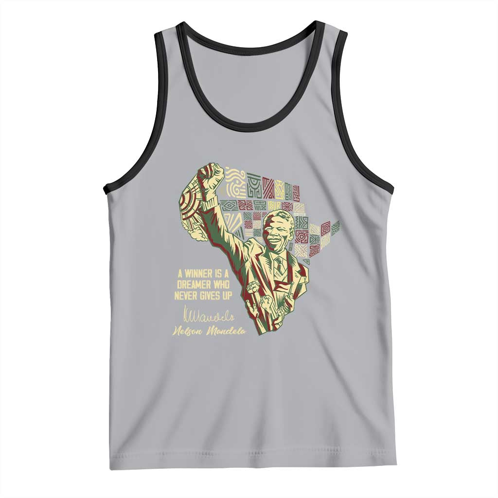 Nelson Mandela Tank Top A Winner Is A Dreamer Who Never Gives Up