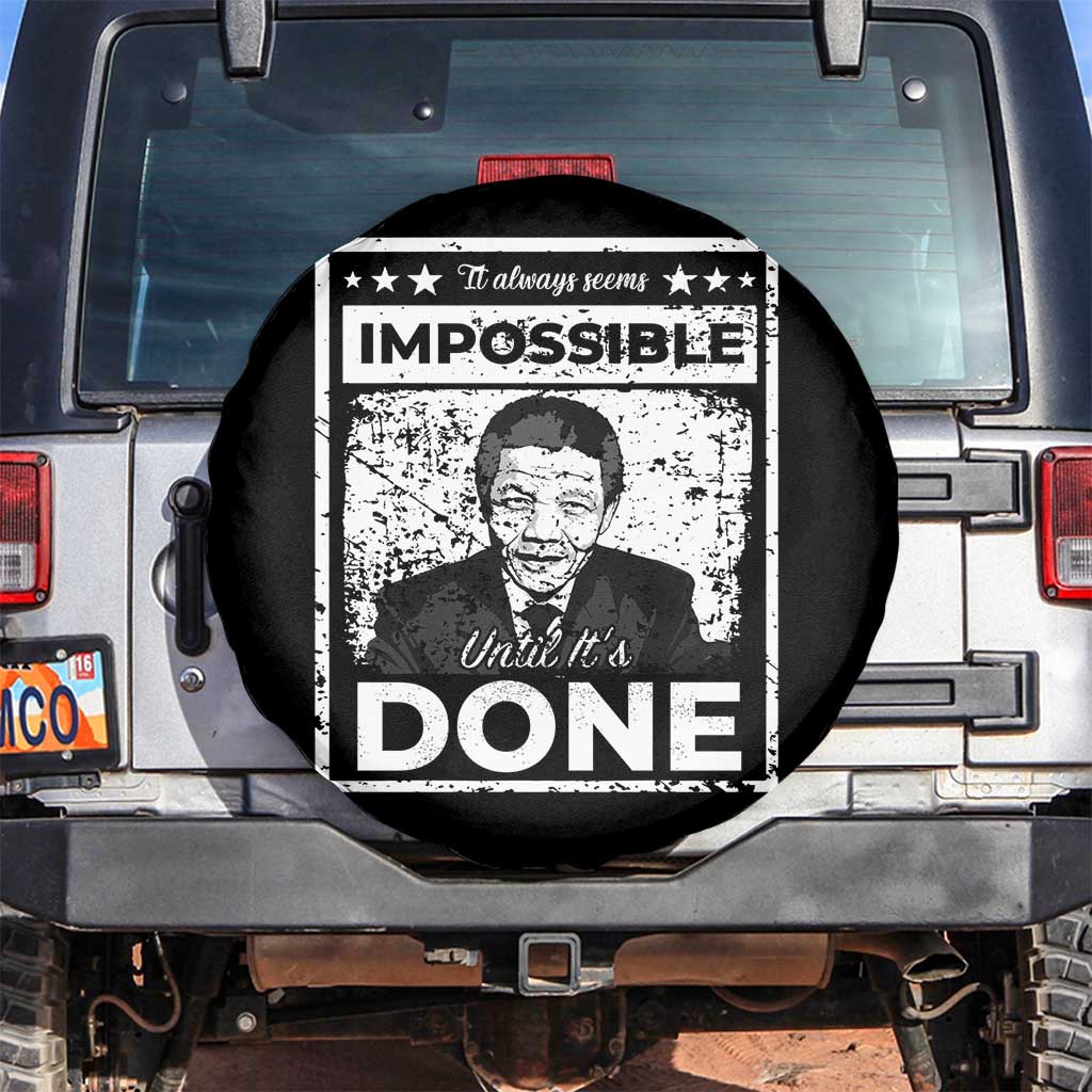 Nelson Mandela Spare Tire Cover It Always Seems Impossible Until It's Done