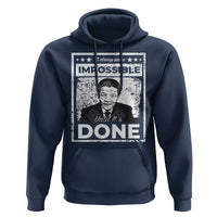 Nelson Mandela Hoodie It Always Seems Impossible Until It's Done