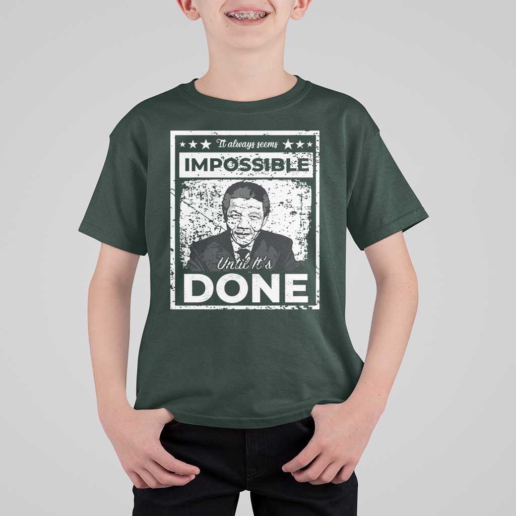 Nelson Mandela T Shirt For Kid It Always Seems Impossible Until It's Done