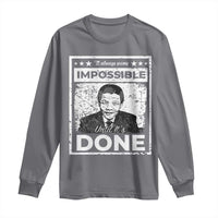 Nelson Mandela Long Sleeve Shirt It Always Seems Impossible Until It's Done