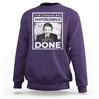 Nelson Mandela Sweatshirt It Always Seems Impossible Until It's Done