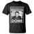 Nelson Mandela T Shirt It Always Seems Impossible Until It's Done