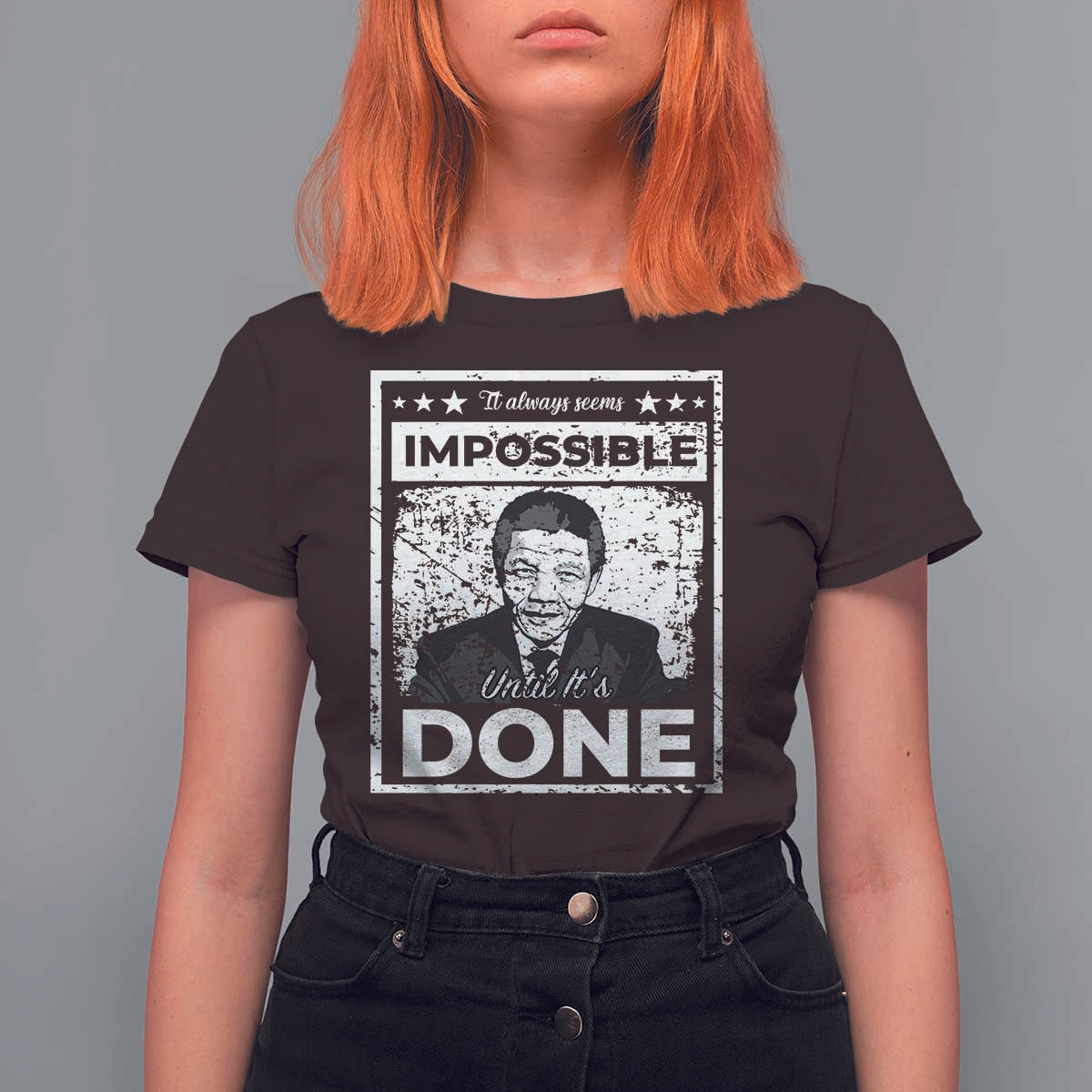 Nelson Mandela T Shirt For Women It Always Seems Impossible Until It's Done
