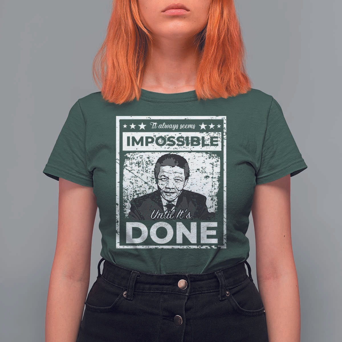 Nelson Mandela T Shirt For Women It Always Seems Impossible Until It's Done