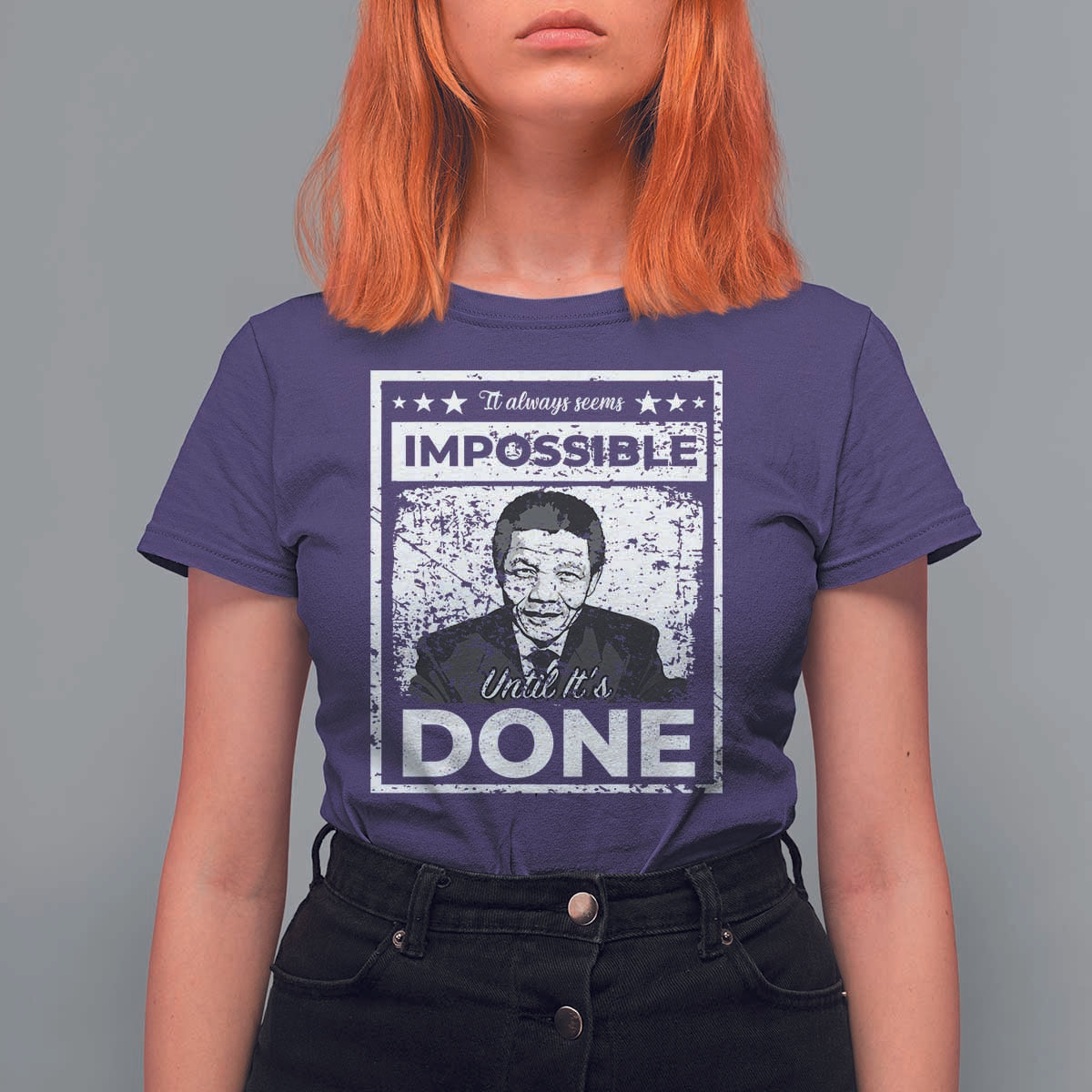 Nelson Mandela T Shirt For Women It Always Seems Impossible Until It's Done