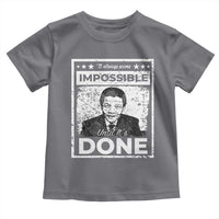 Nelson Mandela Toddler T Shirt It Always Seems Impossible Until It's Done