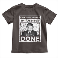 Nelson Mandela Toddler T Shirt It Always Seems Impossible Until It's Done