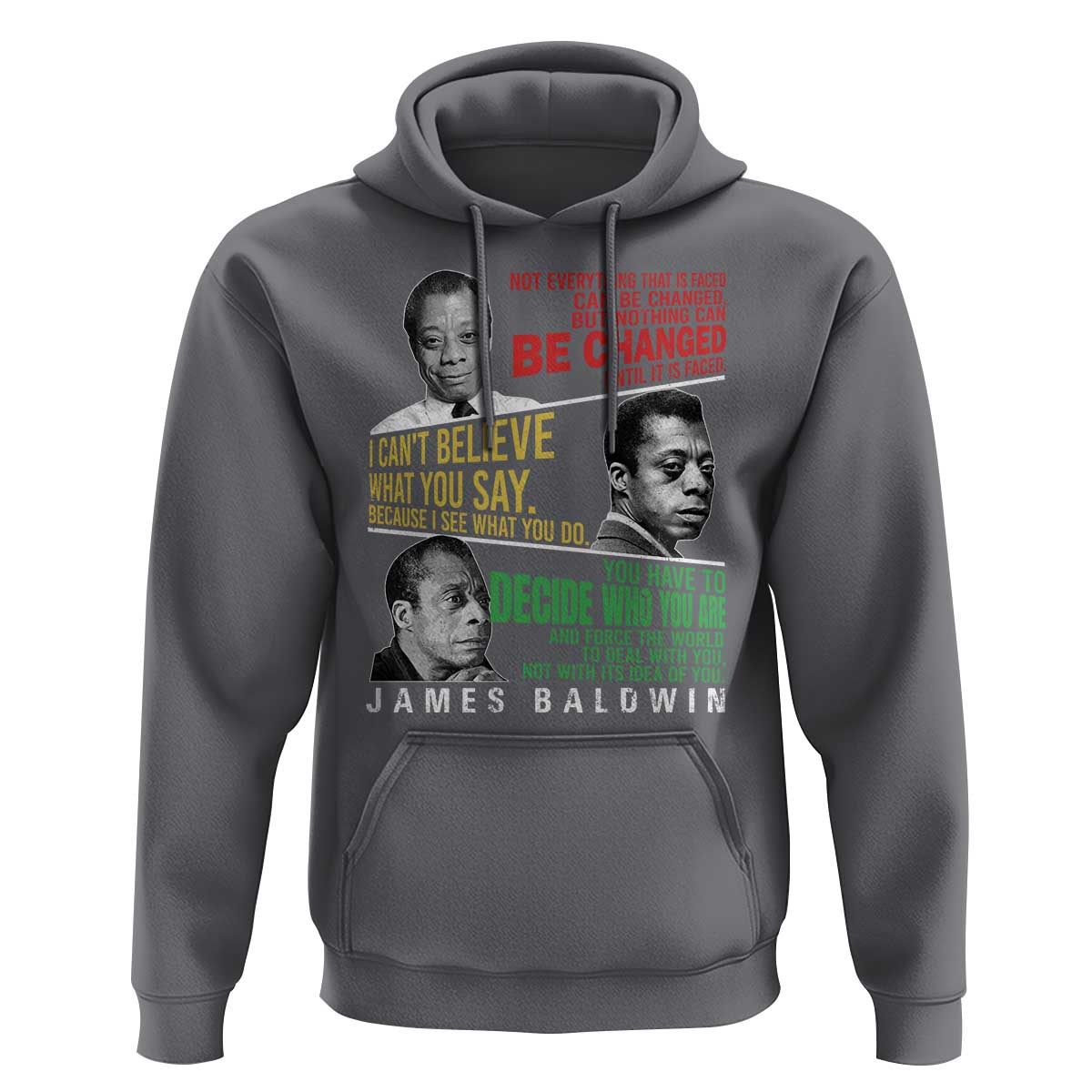 James Baldwin Hoodie Famous Quotes Nothing Can Be Changed Until It Is Faced