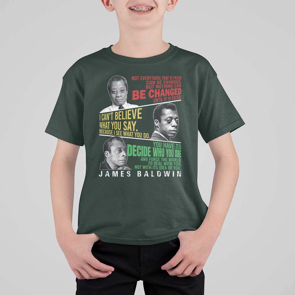 James Baldwin T Shirt For Kid Famous Quotes Nothing Can Be Changed Until It Is Faced