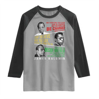 James Baldwin Raglan Shirt Famous Quotes Nothing Can Be Changed Until It Is Faced