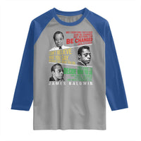 James Baldwin Raglan Shirt Famous Quotes Nothing Can Be Changed Until It Is Faced