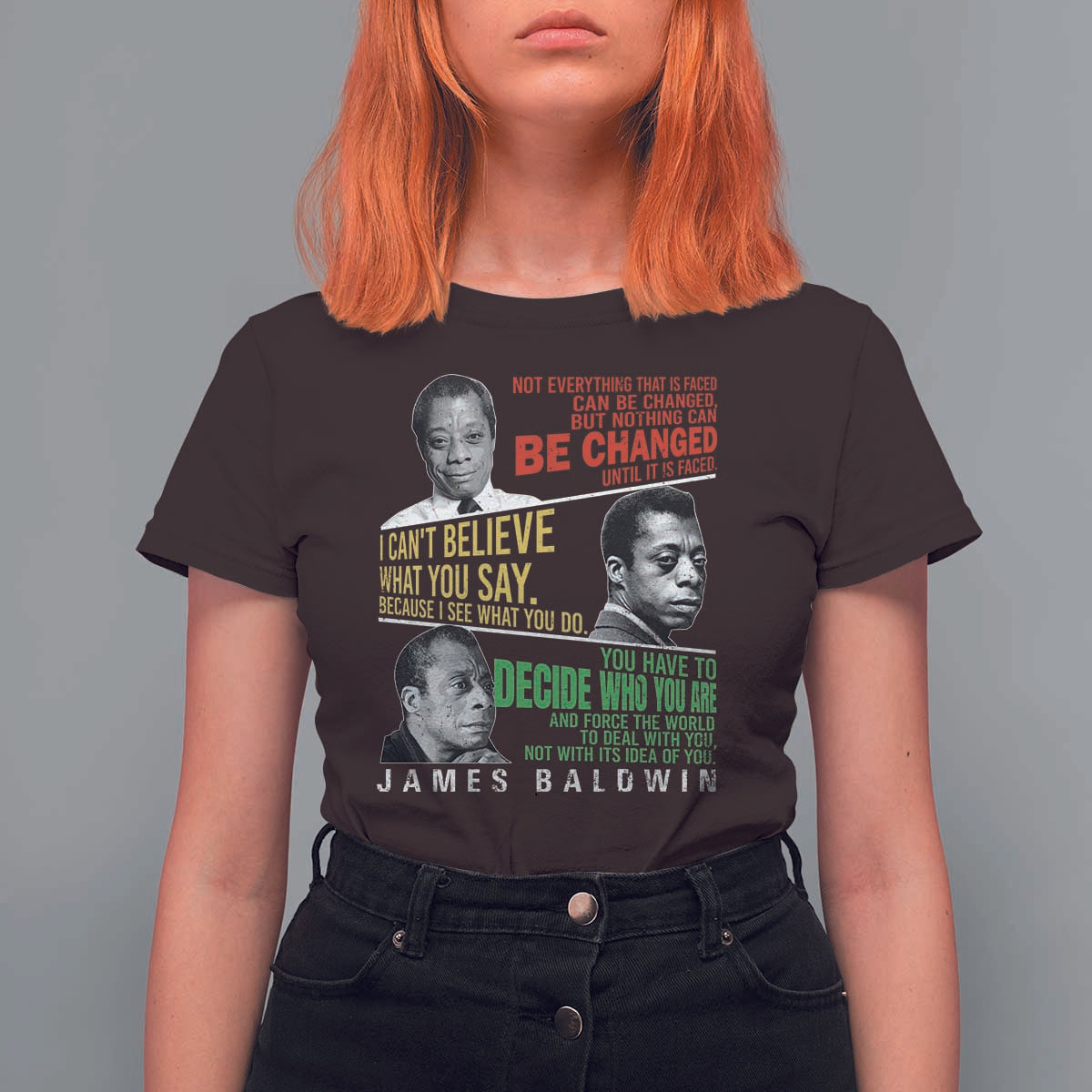 James Baldwin T Shirt For Women Famous Quotes Nothing Can Be Changed Until It Is Faced
