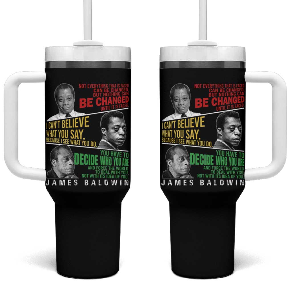 James Baldwin Tumbler With Handle Famous Quotes Nothing Can Be Changed Until It Is Faced