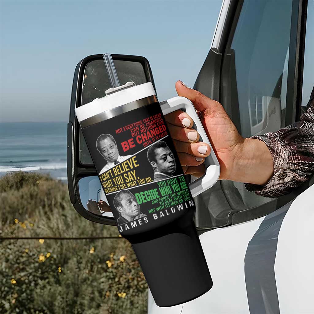 James Baldwin Tumbler With Handle Famous Quotes Nothing Can Be Changed Until It Is Faced