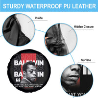 James Baldwin Spare Tire Cover I Can't Believe What You Say Because I See What You Do