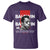 James Baldwin T Shirt I Can't Believe What You Say Because I See What You Do