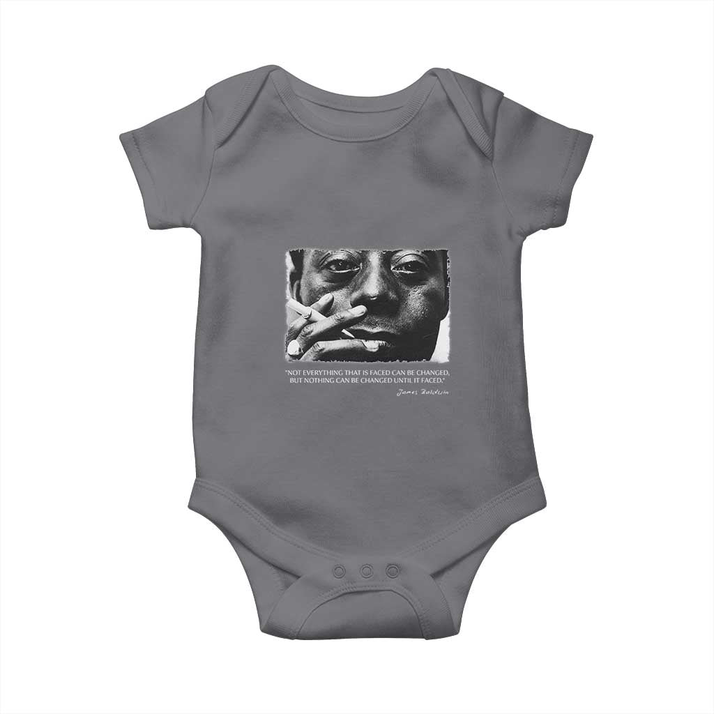 James Baldwin Baby Onesie Not Everything That Is Faced Can Be Changed But Nothing Can Be Changed Until It Is Faced