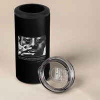 James Baldwin 4 in 1 Can Cooler Tumbler Not Everything That Is Faced Can Be Changed But Nothing Can Be Changed Until It Is Faced