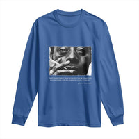 James Baldwin Long Sleeve Shirt Not Everything That Is Faced Can Be Changed But Nothing Can Be Changed Until It Is Faced
