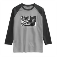 James Baldwin Raglan Shirt Not Everything That Is Faced Can Be Changed But Nothing Can Be Changed Until It Is Faced