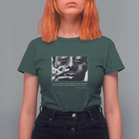 James Baldwin T Shirt For Women Not Everything That Is Faced Can Be Changed But Nothing Can Be Changed Until It Is Faced